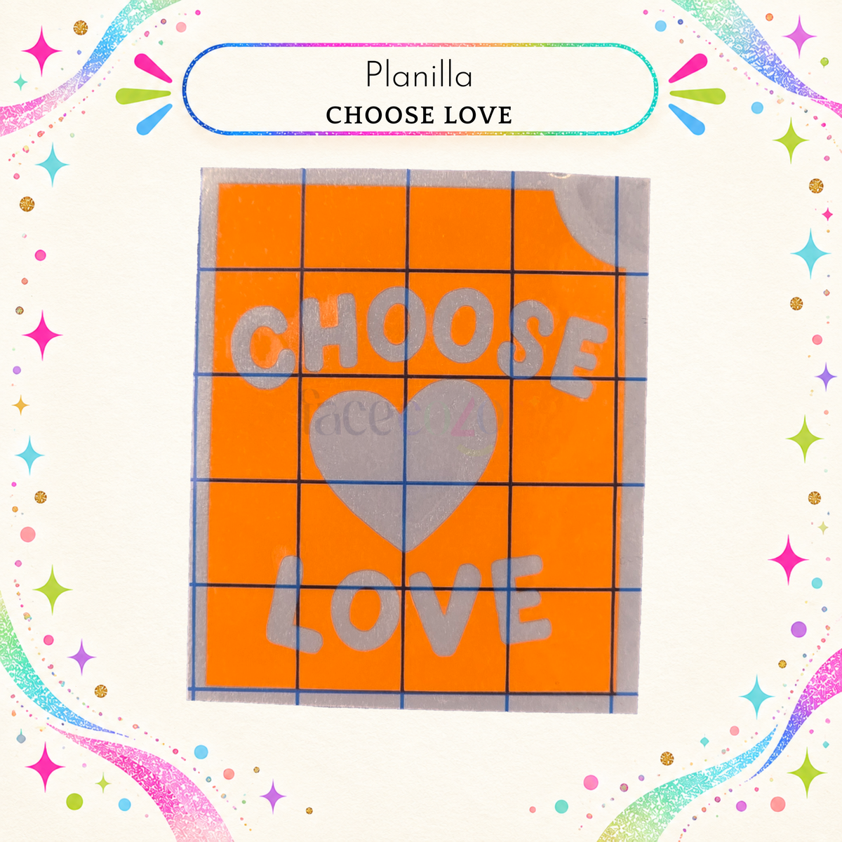 Plantilla Adhesiva - Choose Love (uso individual)
